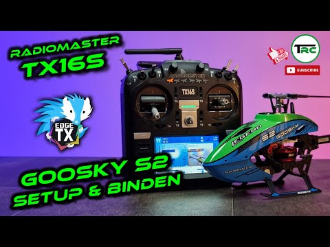 Setup & Binden von GooSky S2 in der RadioMaster TX16S (EdgeTX)