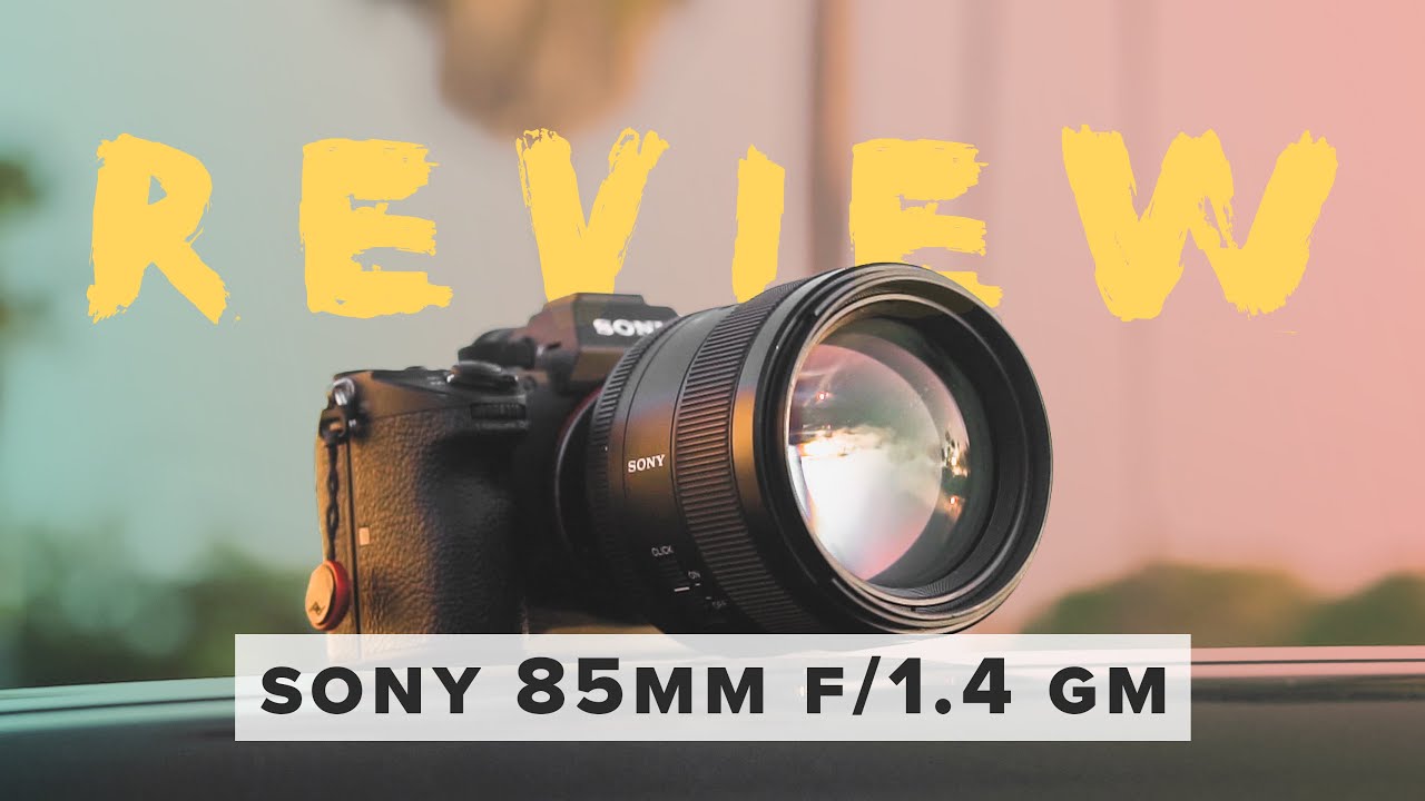 Sony 85mm f1.4 GM - The Portrait King | In-Depth Review