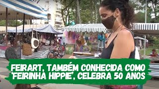 Feirart, também conhecida como ‘feirinha hippie’, celebra 50 anos