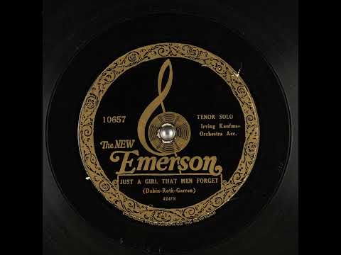 Just a Girl that Men Forget - Irving Kaufman