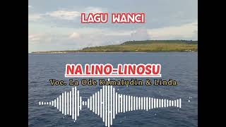 Download lagu Lagu Wanci || NA LINO-LINOSU || La Ode Kamaludin & Linda mp3