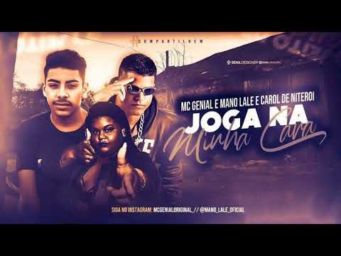 MC GENIAL E MANO LALE FEAT CAROL DE NITEROI JOGA NA MINHA CARA REMIX RENNAN NO BEAT