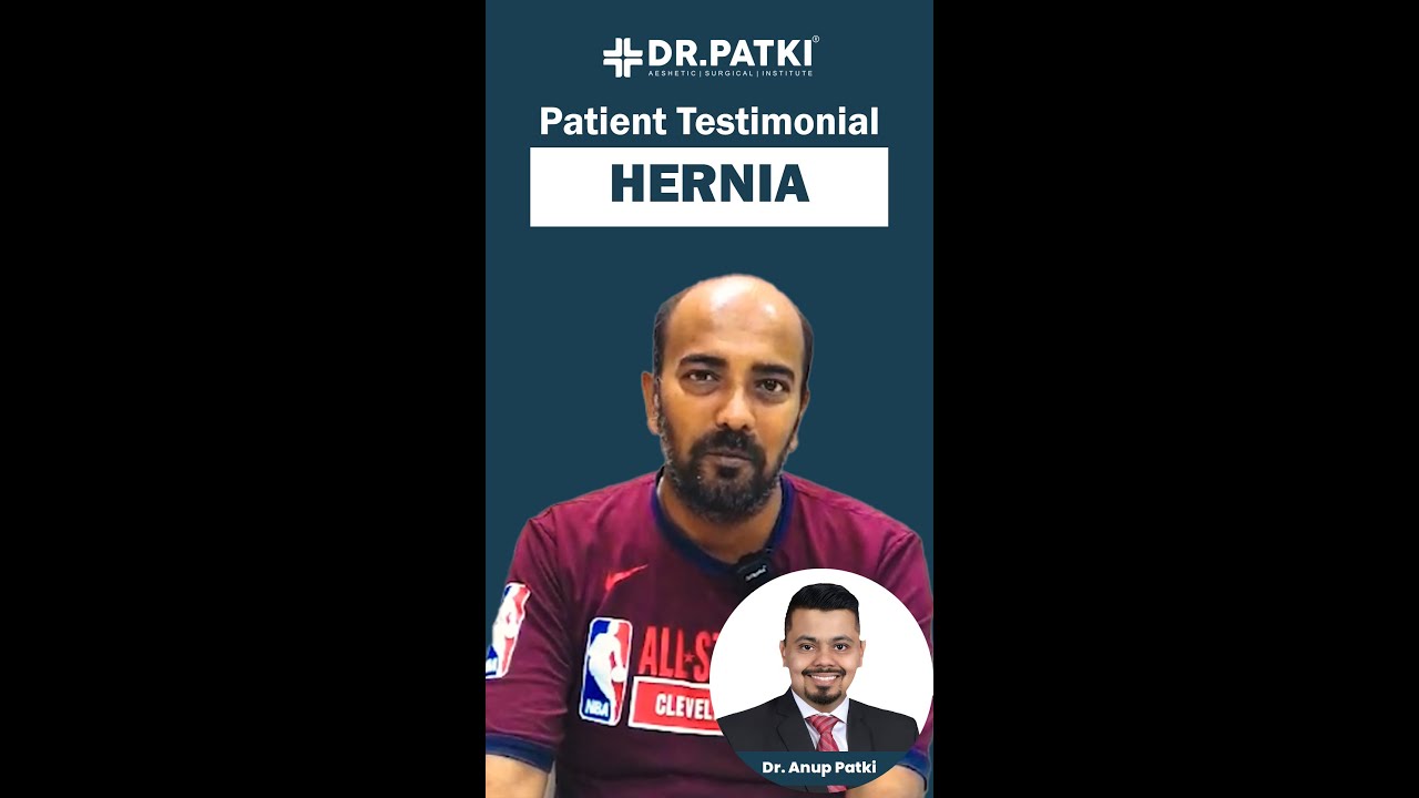 Patient Testimonial: Successful Bilateral Laparoscopic Hernia Surgery by Dr. Anup Patki | #drpatki