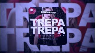 Trepa Trepa / I Love You Baby - Dj Seven, Mc Vuk Vuk