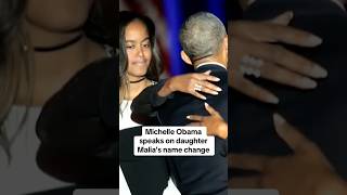 Michelle Obama addresses her daughter Malia dropping her last name #shorts