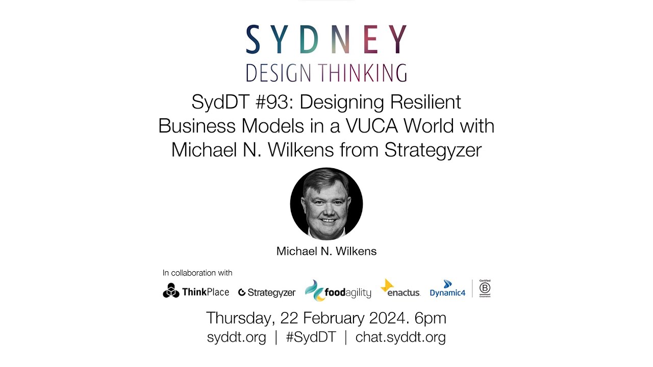 SydDT #93: Designing Resilient Business Models in a VUCA World with Michael Wilkens from Strategyzer
