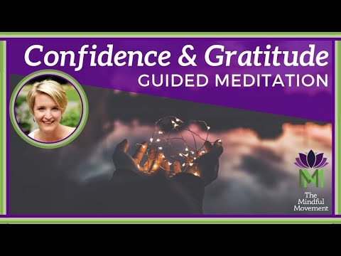 Grounding Meditation for Building Confidence with Gratitude | Mindful Movement