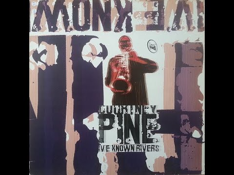 Courtney Pine - I've Known Rivers