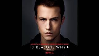 The Decemberists - Severed | 13 Reasons Why: Season 3 OST