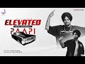 Elevated Shubh X Sidhu Moose Wala Paapi Prod By Sunnyxmusik Feelinga Mai Chakda Ni Sidhu