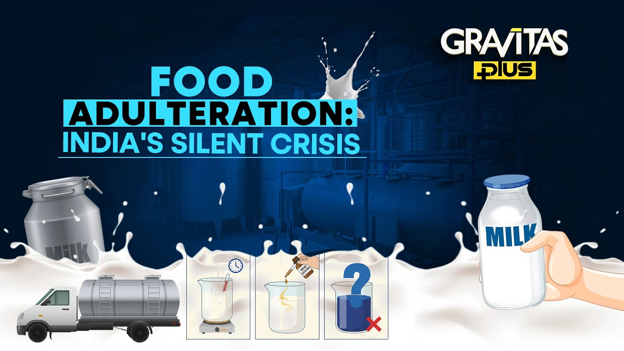 India's Silent Crisis of Food Adulteration | Gravitas Plus