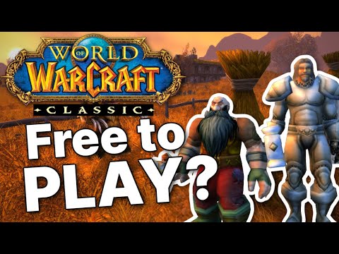 World of Warcraft Classic Era Should Be Free to Play!