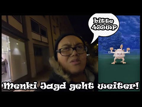 Die MENKI Jagd geht weiter!