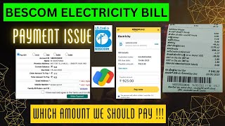 Karnataka BESCOM Electricity Bill Payment Issue - Which amount to pay?