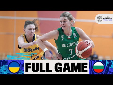 Ukraine v Bulgaria | Full Basketball Game | FIBA Women's EuroBasket 2027 Qualifiers