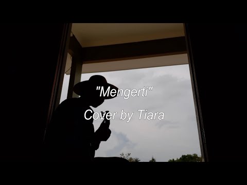 Aqshal Putra - mengerti (COVER) by Tiara