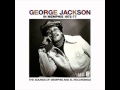 George Jackson - Talking About The Love I Have ...