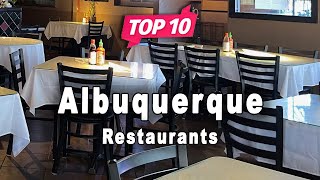 Top 10 Restaurants to Visit in Albuquerque, New Mexico | USA - English
