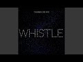 Whistle