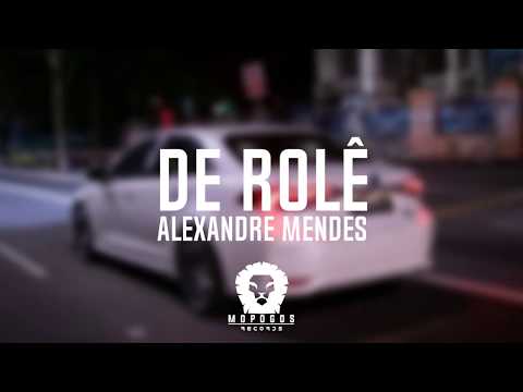 De Rolê-Alexandre Mendes (prod. BKGranada e R.A.V)