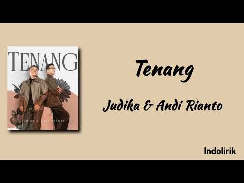 Tenang - Judika & Andi Rianto | Lirik Lagu