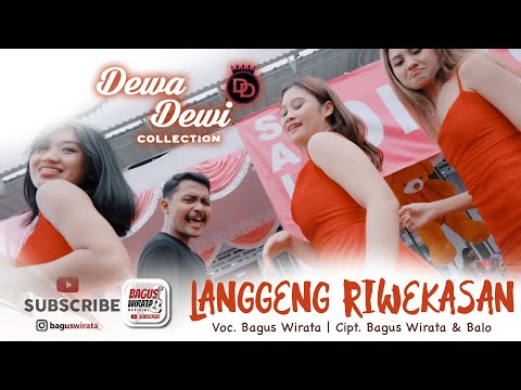 Langgeng Riwekasan - Bagus Wirata