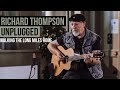 Richard Thompson (Pt 2) - Walking The Long Miles Home