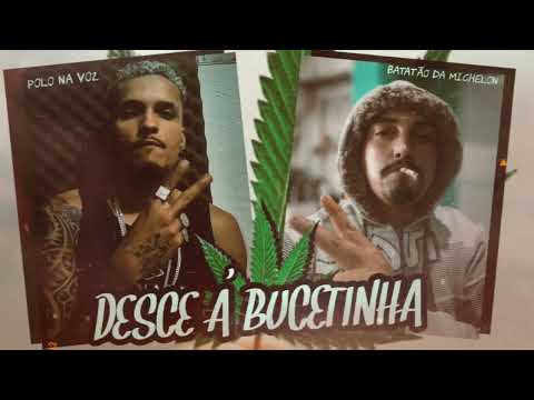 MC POLO, BATATÃO DA MICHELON FAET MC MR BIM - DESCE Á BUCETINHA - (REMIX BREGA FUNK)