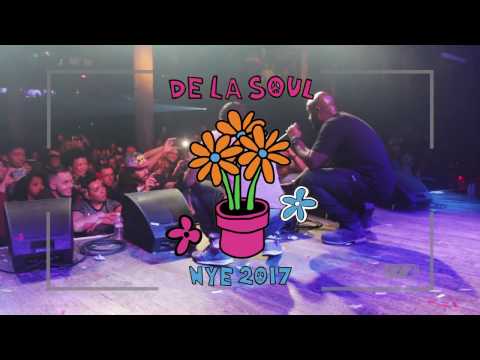 NYE 2017 - Dres (Blacksheep) & Pos (De La Soul) - The Choice Is Yours