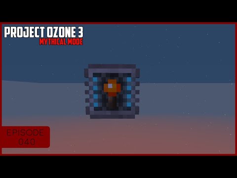 Project Ozone 3 Mythical Mode SuperFlat EP40 - Best Organization Item in the game