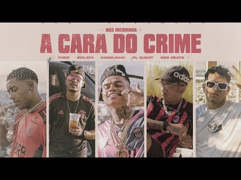 MC Poze do Rodo - A Cara do Crime "NÓS INCOMODA"- Bielzin | PL Quest | MC Cabelinho (prod. Neobeats)