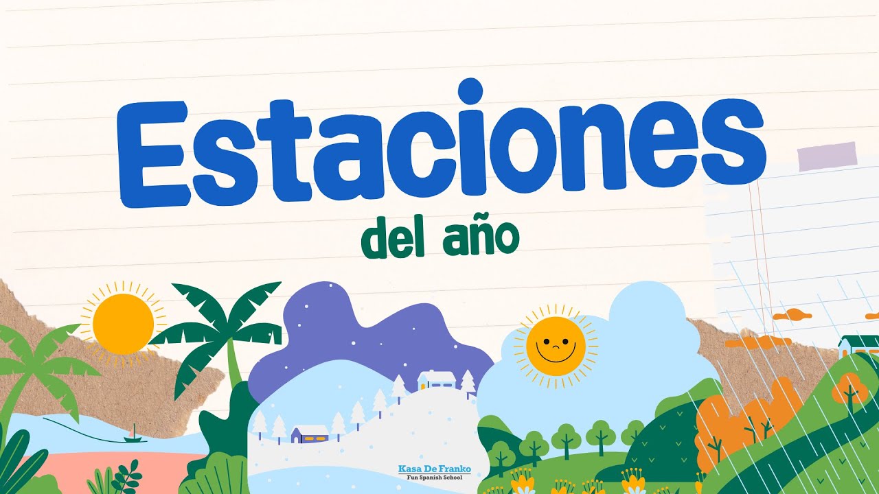 Aprende las estaciones del año en español