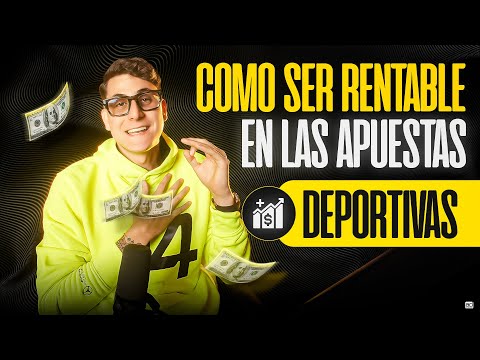 Como ser rentable en las apuestas deportivas | El Ingeniero