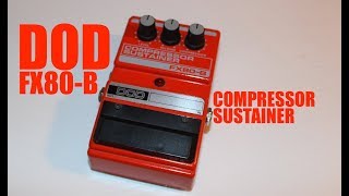 Video thumbnail for DOD FX80-B COMPRESSOR SUSTAINER by KRAZEEIZATION