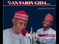 DAN FARIN GIDA ABBA BY TJ GANDU