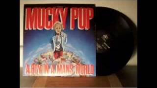 Mucky pup - a boy in a man's world...