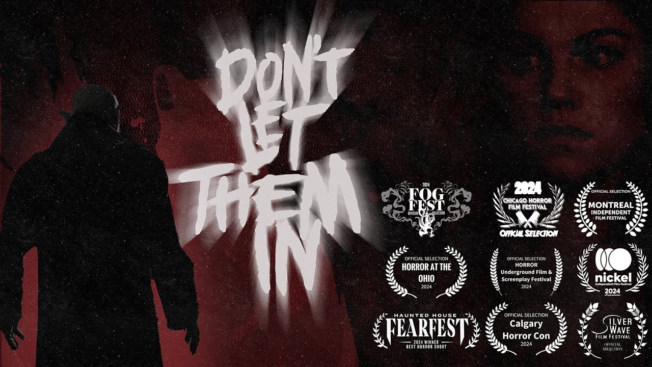 Don't Let Them In - Short Film Teaser Trailer