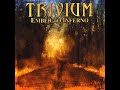 TRIVIUM Ember To Inferno Reissue 2003 2004 Full Album
