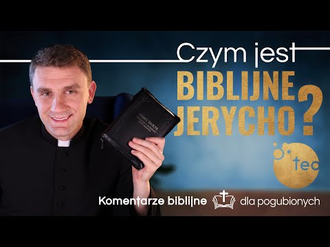 Akcja "Jerycho" - podstawy w Piśmie Świętym. Komentarz biblijny ks. Teodora