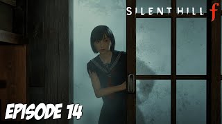 SILENT HILL f : DIRECTION CHEZ SHU | Episode 14