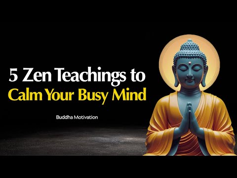 Stillness in the Storm - 5 Zen Teachings for a Restless Mind