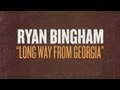 Ryan Bingham "Long Way From Georgia" Bootleg #5