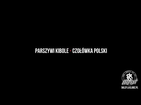 Parszywi Kibole - Czołówka Polski