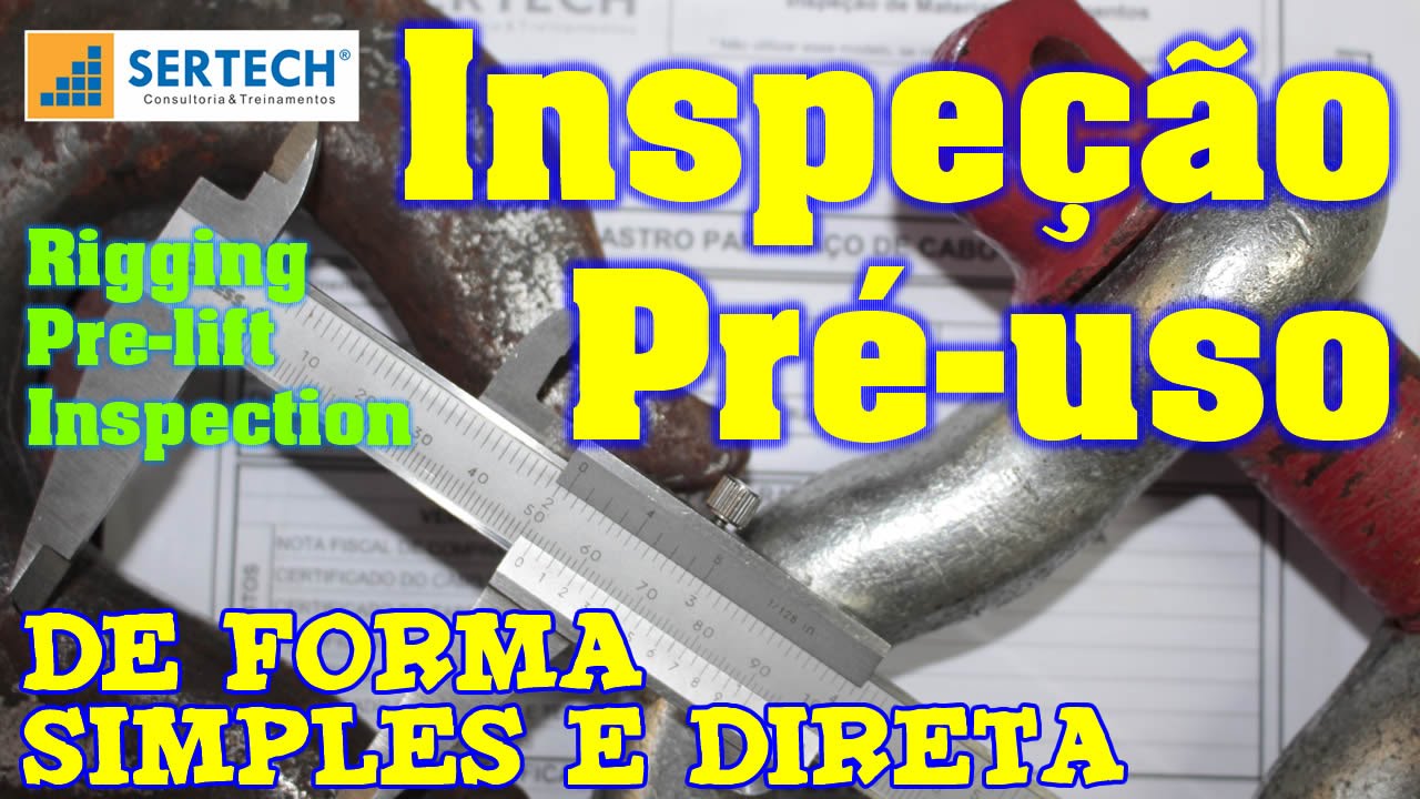 Inspeção de rigging pré-uso - Rigging pre-lift inspection