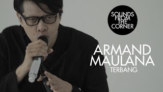 Download lagu Armand Maulana - Terbang | Sounds From The Corner Session #28 mp3 Download lagu Armand Maulana - Terbang | Sounds From The Corner Session #28 mp3