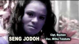 Download lagu #LaguAmbonTerbaru2020 Mitha Talahatu | Seng Jodoh |  Video Music | mp3