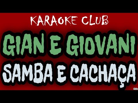 Samba e cachaça - Gian e Giovani