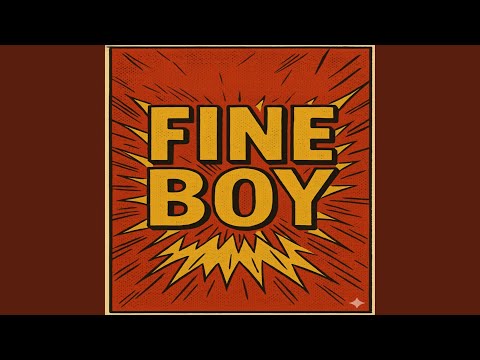 Fine Boy