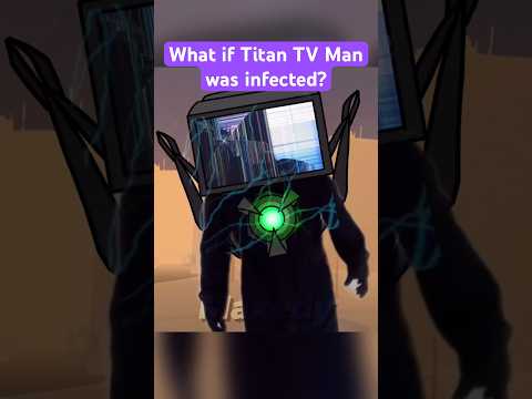 Titan TV Man INFECTED?🚽 #skibiditoilet #dafuqboom