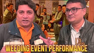 Wedding event vlog 🎉 Exclusive performance 🎊 #Wedding #Vlogs #Pakistan #India #RehanJamal #LiveShow